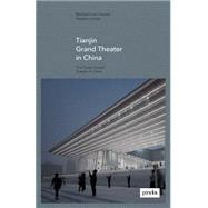 GMP: The Tianjin Grand Theater in China 9783868593280