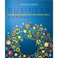 Business Communication: Developing Leaders for a Networked World 9780073403281