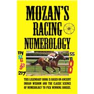Mozan's Racing Numerology 9781580423281