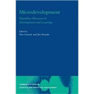 Microdevelopment: Transition Processes in Development and Learning