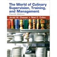 The World of Culinary Supervision, Training, and Management 9780131583283