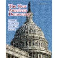 New American Democracy, The Plus MyPoliSciLab with eText -- Access Card Package 9780205073283