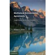Multilateral Environmental Agreements: Legal Status of the Secretariats 9780521883283