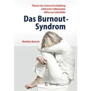 Das Burnout-syndrom: Theorie Der Inneren Erschopfung 9783642123283