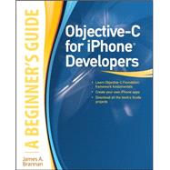 Objective-C for iPhone Developers, A Beginner's Guide