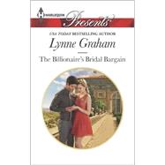 The Billionaire's Bridal Bargain 9780373133284