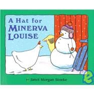 A Hat for Minerva Louise