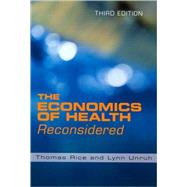 The Economics of Health Reconsidered 9781567933284