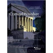 CRIMINAL PROCEDURE:PROSECUTING CRIME 9781634603287