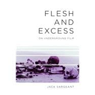 Flesh and Excess 9781878923288