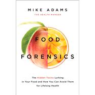 Food Forensics 9781940363288