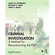 Criminal Investigation: A Method for Reconstructing the Past 9781138903289