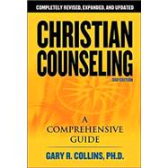 Christian Counseling : A Comprehensive Guide 9781418503291