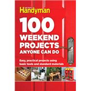 100 Weekend Projects Anyone Can Do 9781621453291