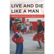 Live and Die Like a Man 9780804783293