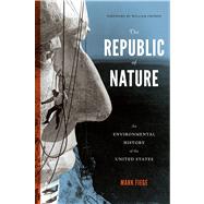 The Republic of Nature: An Environmental History of the United States 9780295993294