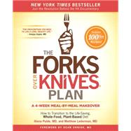 The Forks Over Knives Plan How to Transition to the Life-Saving, Whole-Food, Plant-Based Diet 9781476753294