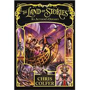 The Land of Stories: An Author's Odyssey 9780316383295