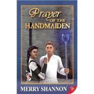 Prayer of the Handmaiden 9781626393295