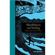 Mindfulness and Surfing 9781782403296