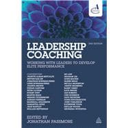 Leadership Coaching: Working With Leaders to Develop Elite 