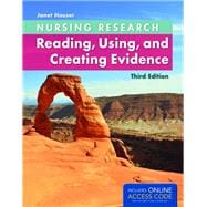 Nursing Research: Reading, Using, and Creating Evidence 9781284043297