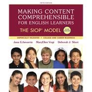 Making Content Comprehensible for English Learners The SIOP Model, with Enhanced Pearson eText -- Access Card Package 9780134403298