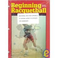BEGINNING RACQUETBALL