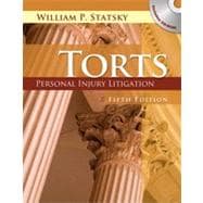 Torts: Personal Injury Litigation, 5th Edition 9781133483298