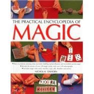 The Practical Encyclopedia of Magic 9781780193298