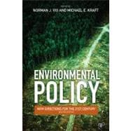 Environmental Policy: New Directions for the Twenty-First Century 9781452203300