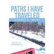 Paths I Have Traveled 9781796073300