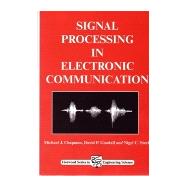 Signal Processing In Electronic Communications