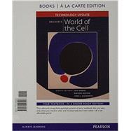 Becker's World of the Cell Technology Update, Books a la Carte Plus MasteringBiology with eText -- Access Card Package 9780134013305