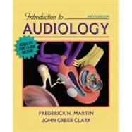 Introduction to Audiology (with CD-ROM) 9780205453306