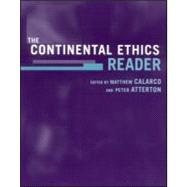 The Continental Ethics Reader
