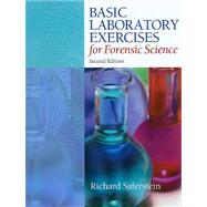 Basic Laboratory Exercises for Forensic Science, Criminalistics : An Introduction to Forensic Science 9780132623308
