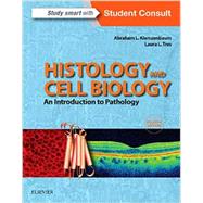 Histology and Cell Biology: An Introduction to Pathology 9780323313308
