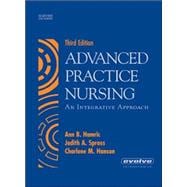 Advanced Practice Nursing : An Integrative Approach 9780721603308
