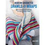 Modern Crocheted Shawls & Wraps 9781782493310