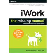 Iwork: The Missing Manual 9781449393311