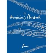 Musician's Notebook Piano Revised Edition 9781604333312