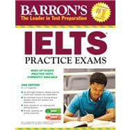 Barron's Ielts Practice Exams With Audio Cds: International English Language Testing System 9781438073316