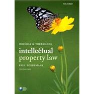 Holyoak and Torremans Intellectual Property Law 9780199643318