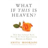 What If This Is Heaven? 9781401943318