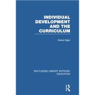 Individual Development and the Curriculum 9780415753319