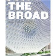 The Broad: An Art Museum Designed by Diller Scofidio + Renfro 9783791353319