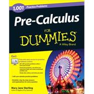 1,001 Pre-calculus Practice Problems for Dummies 9781118853320
