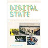 Digital State: The Story of Minnesota's Computing Industry 9780816683321