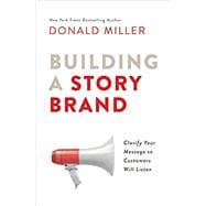 Building a Storybrand 9780718033323